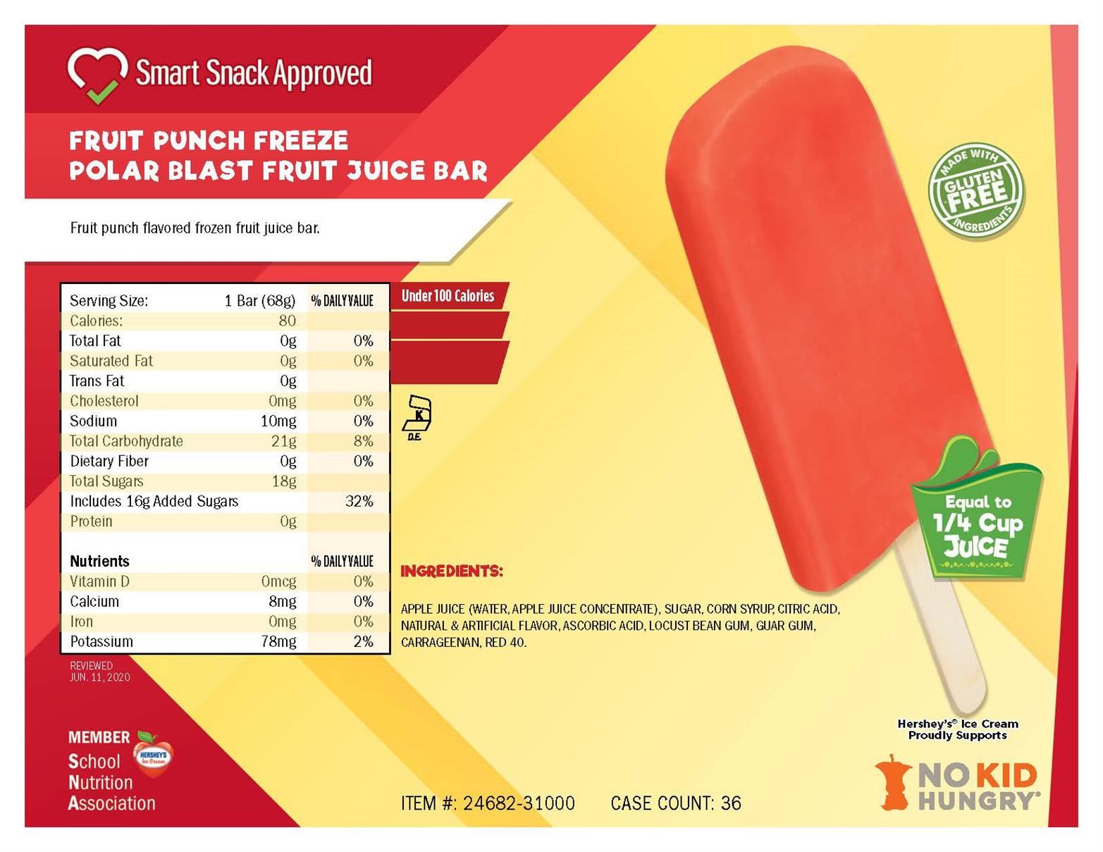  Fruit Punch Freeze Polar Blast Fruit Juice Bar. Ingredients and Calories listed on the attachd PDF